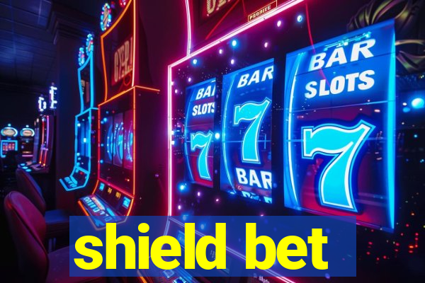 shield bet